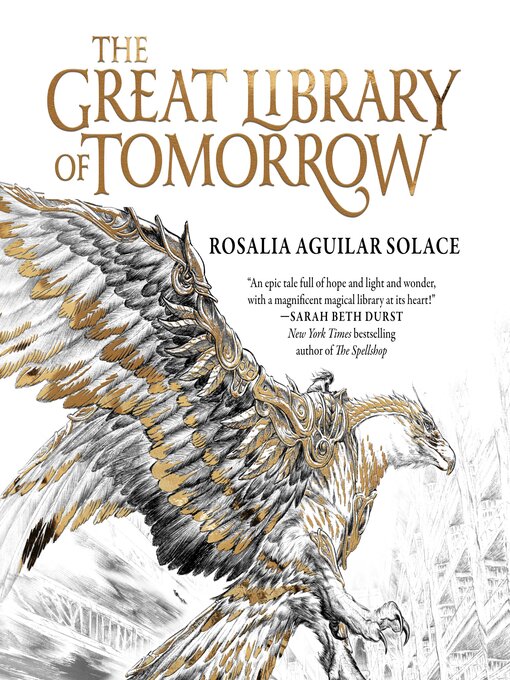 Title details for The Great Library of Tomorrow by Rosalia Aguilar Solace - Wait list